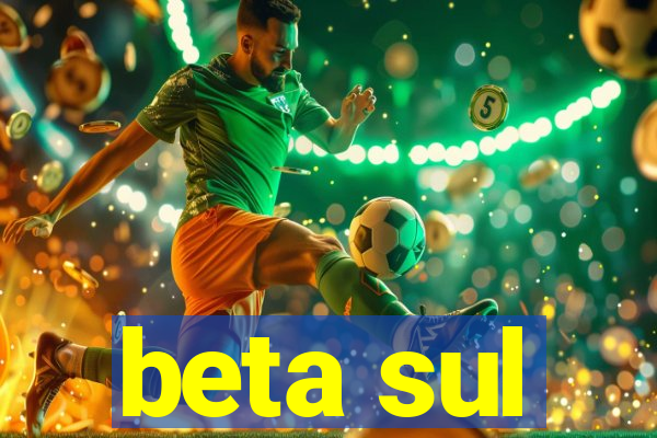 beta sul